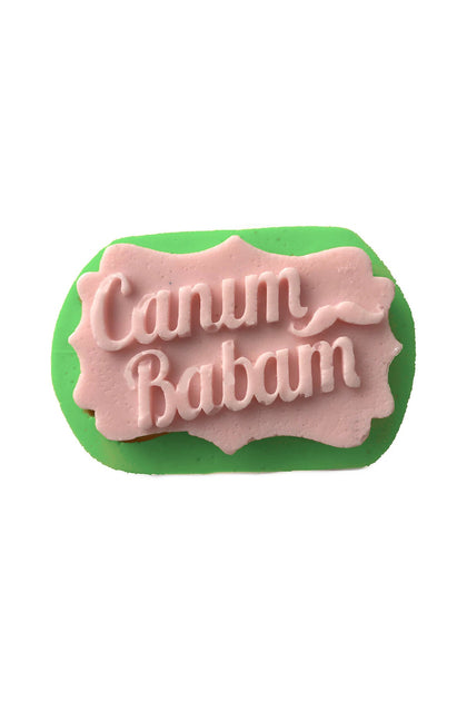 Canım Babam Yazılı Silikon Kalıp MU79