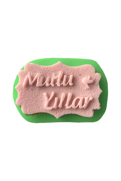 Mutlu Yıllar Yazılı Silikon Kalıp MU77